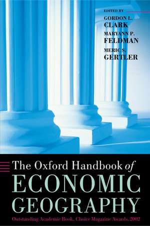 The Oxford Handbook of Economic Geography de Gordon L. Clark