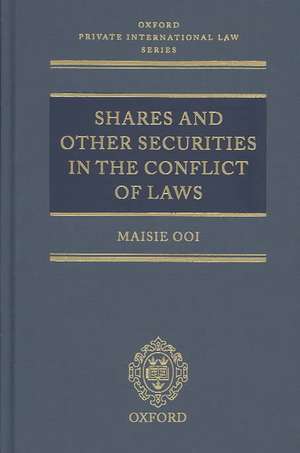 Shares and Other Securities in the Conflict of Laws de Maisie Ooi