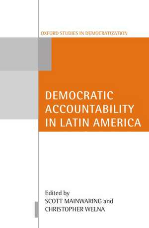 Democratic Accountability in Latin America de Scott Mainwaring