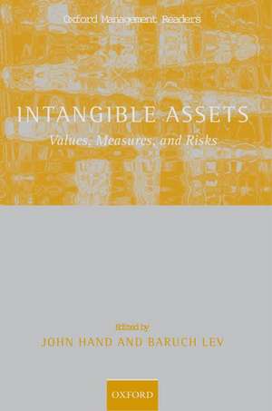 Intangible Assets: Values, Measures, and Risks de John R.M. Hand