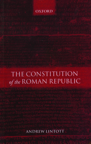 The Constitution of the Roman Republic de Andrew Lintott