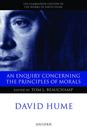 David Hume: An Enquiry concerning the Principles of Morals: A Critical Edition de Tom L. Beauchamp