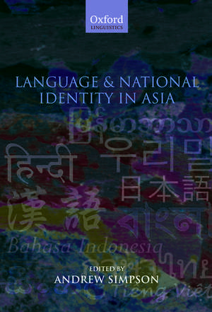 Language and National Identity in Asia de Andrew Simpson