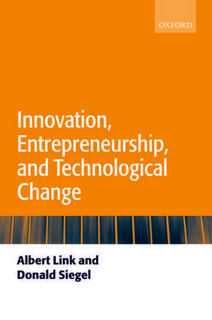 Innovation, Entrepreneurship, and Technological Change de Albert N. Link