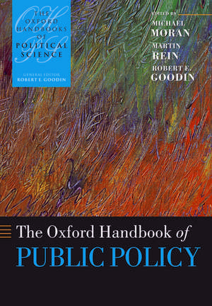 The Oxford Handbook of Public Policy de Michael Moran