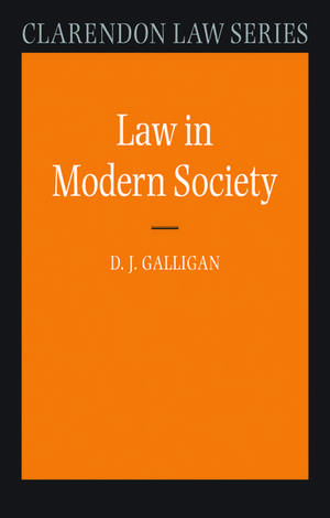 Law in Modern Society de Denis Galligan