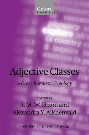 Adjective Classes: A Cross-Linguistic Typology de R. M. W. Dixon