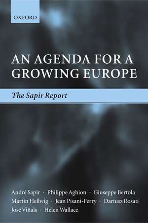 An Agenda for a Growing Europe: The Sapir Report de André Sapir