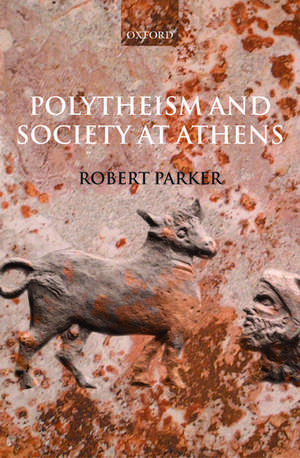 Polytheism and Society at Athens de Robert Parker