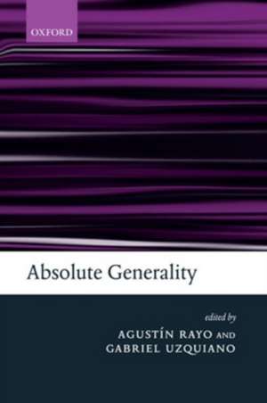 Absolute Generality de Agustín Rayo