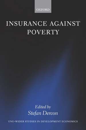 Insurance Against Poverty de Stefan Dercon