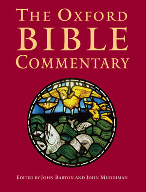 The Oxford Bible Commentary de John Barton