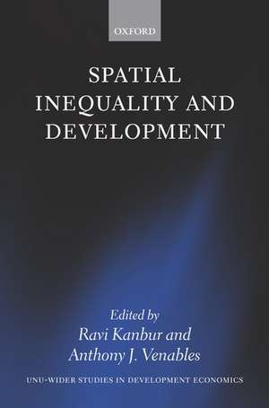 Spatial Inequality and Development de Ravi Kanbur