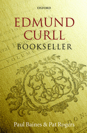 Edmund Curll, Bookseller de Paul Baines