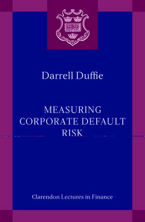 Measuring Corporate Default Risk de Darrell Duffie