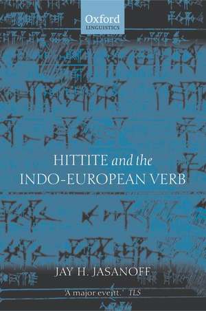 Hittite and the Indo-European Verb de Jay H. Jasanoff