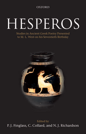 Hesperos: Studies in Ancient Greek Poetry Presented to M. L. West on his Seventieth Birthday de P. J. Finglass