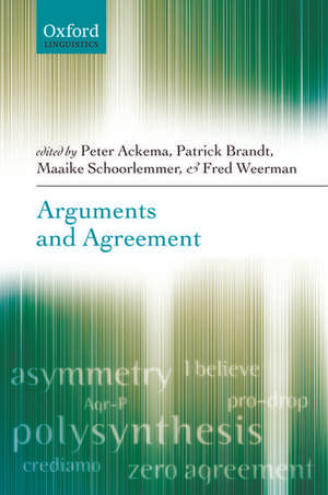 Arguments and Agreement de Peter Ackema