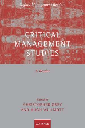 Critical Management Studies: A Reader de Christopher Grey