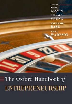 The Oxford Handbook of Entrepreneurship de Mark Casson