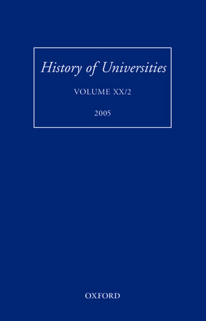 History of Universities: Volume XX/2 2005 de Oxford