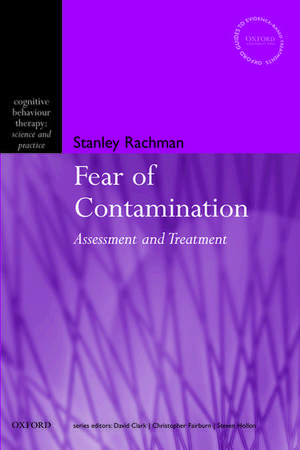 The Fear of Contamination: Assessment and treatment de Stanley Rachman