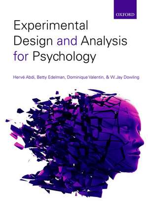 Experimental Design and Analysis for Psychology de Herve Abdi