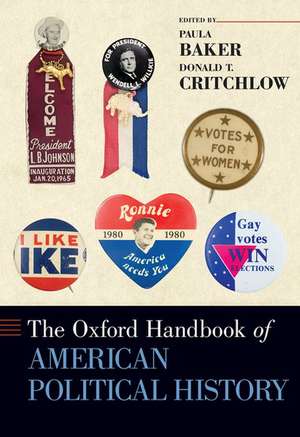 The Oxford Handbook of American Political History de Paula Baker