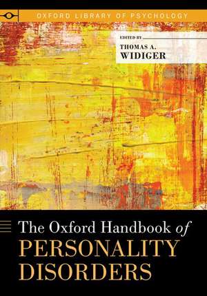 The Oxford Handbook of Personality Disorders de Thomas A. Widiger