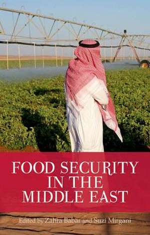 Food Security in the Middle East de Zahra Babar