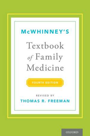 McWhinney's Textbook of Family Medicine de Thomas R. Freeman