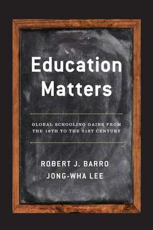 Education Matters: Global Schooling Gains from the 19th to the 21st Century de Robert J. Barro