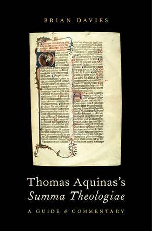 Thomas Aquinas's Summa Theologiae: A Guide and Commentary de Brian Davies