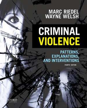 Criminal Violence de Marc Riedel