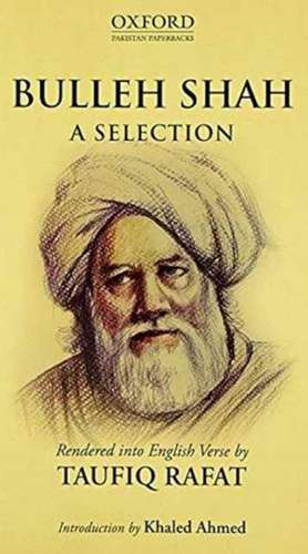 Bulleh Shah: A Selection de Taufiq Rafat