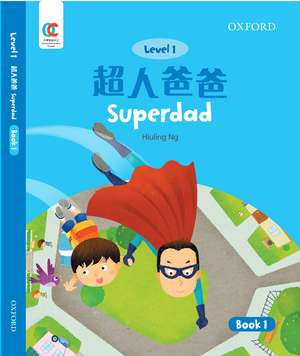 OEC Level 1 Student's Book 1: Superdad de Hiuling Ng