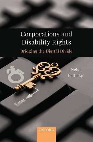 Corporations and Disability Rights: Bridging the Digital Divide de Neha Pathakji