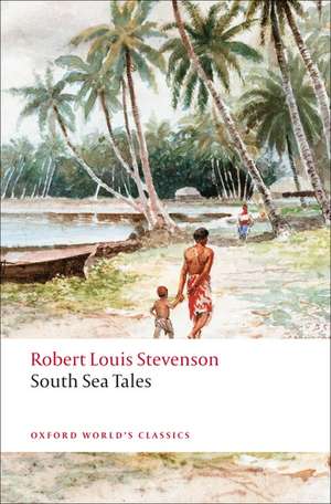 South Sea Tales de Robert Louis Stevenson