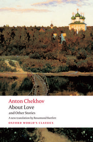 About Love and Other Stories de Anton Chekhov