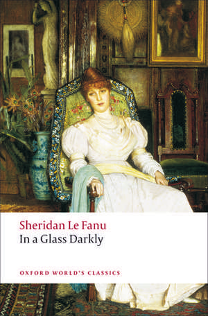 In a Glass Darkly de J. Sheridan Le Fanu