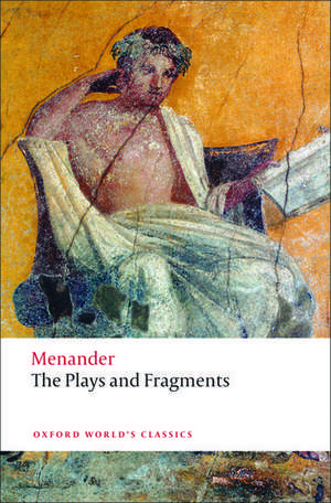 The Plays and Fragments de Menander