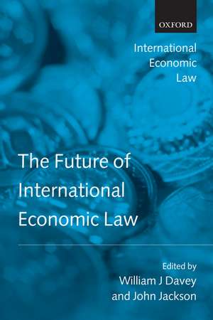 The Future of International Economic Law de William J. Davey