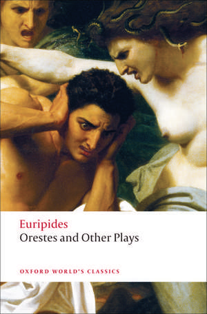 Orestes and Other Plays de Euripides