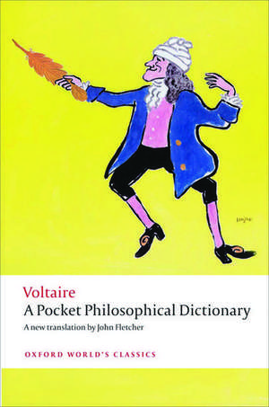 A Pocket Philosophical Dictionary de Voltaire