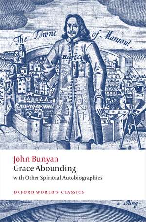 Grace Abounding: with Other Spiritual Autobiographies de John Bunyan