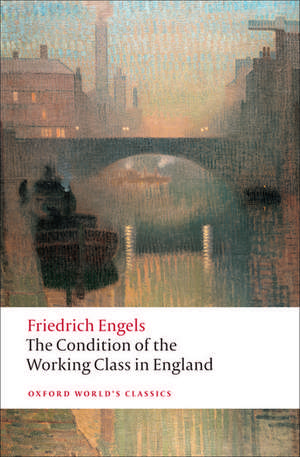 The Condition of the Working Class in England de Friedrich Engels