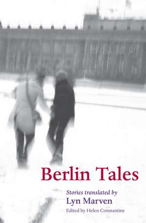 Berlin Tales de Helen Constantine