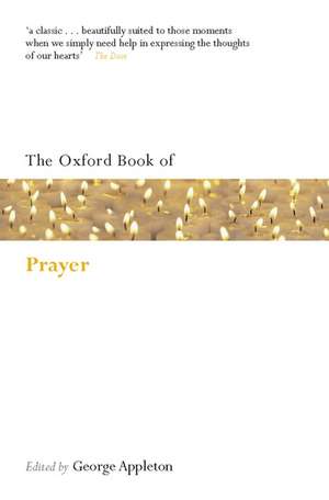 The Oxford Book of Prayer de George Appleton