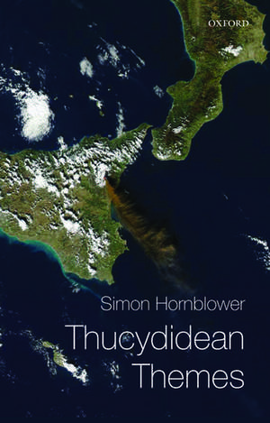 Thucydidean Themes de Simon Hornblower