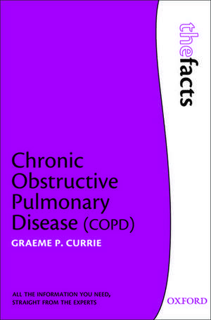 Chronic Obstructive Pulmonary Disease de Graeme P. Currie